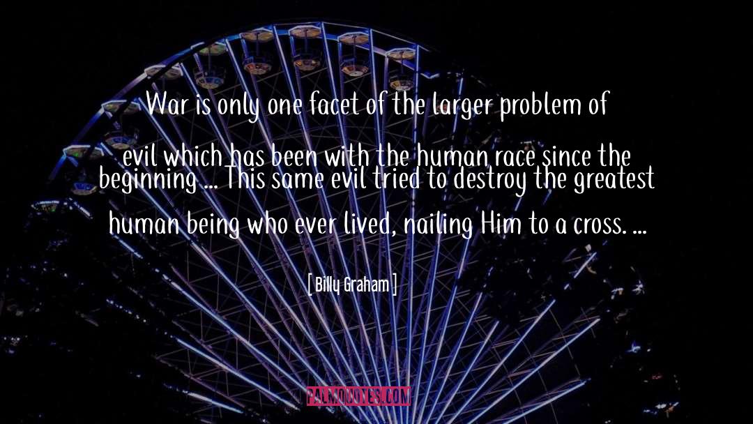 Problem Of Evil quotes by Billy Graham