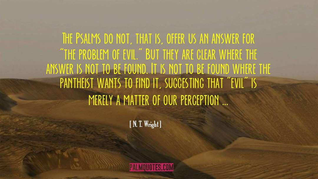 Problem Of Evil quotes by N. T. Wright