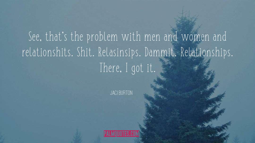 Problem quotes by Jaci Burton