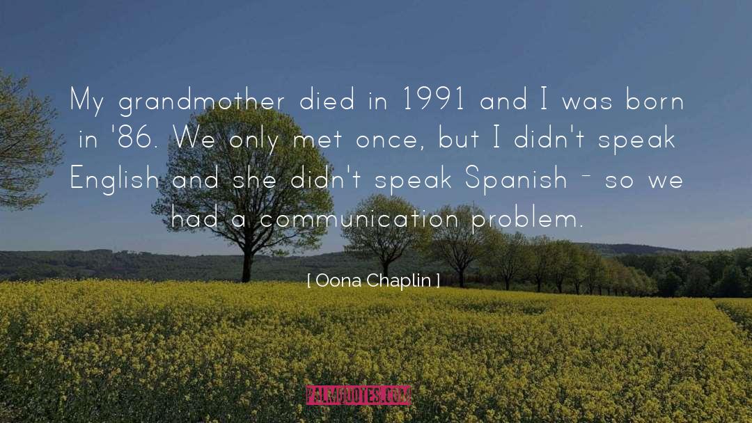 Problem quotes by Oona Chaplin