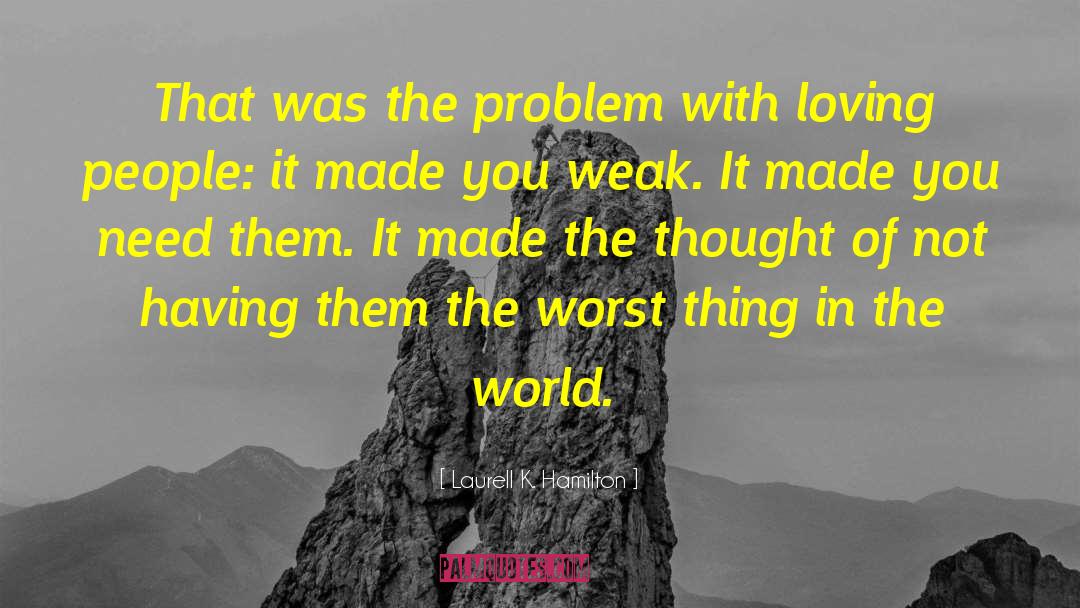 Problem Solver quotes by Laurell K. Hamilton