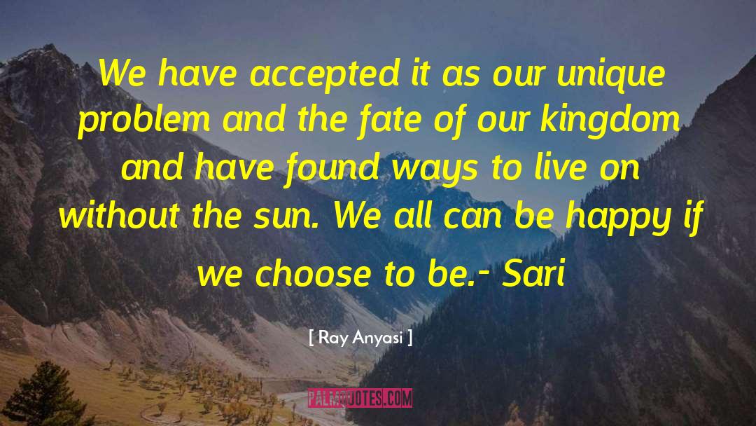 Problem Solver quotes by Ray Anyasi