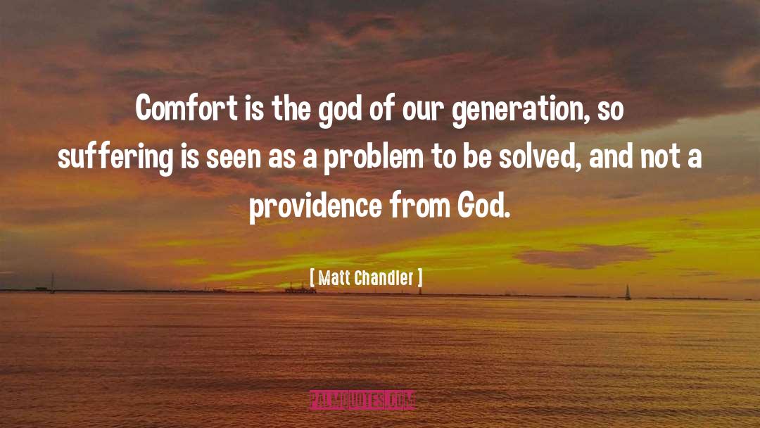 Problem Solvers quotes by Matt Chandler