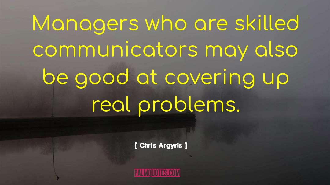 Problem Solvers quotes by Chris Argyris