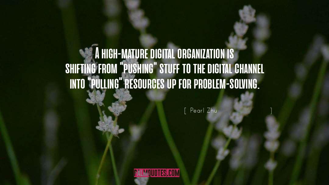 Problem Solving quotes by Pearl Zhu