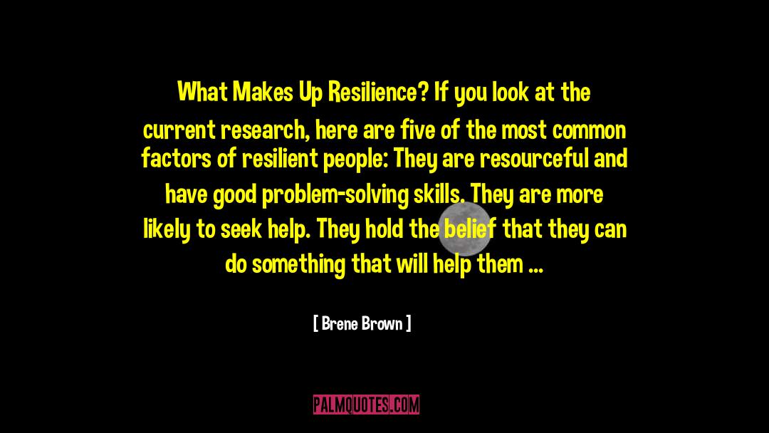 Problem Solving Skills quotes by Brene Brown