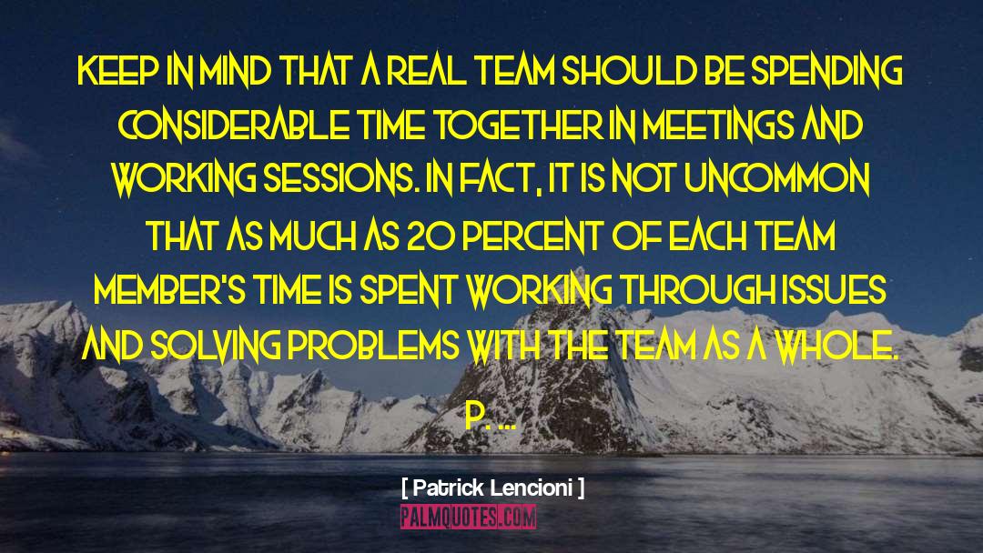 Problem Solving Skills quotes by Patrick Lencioni