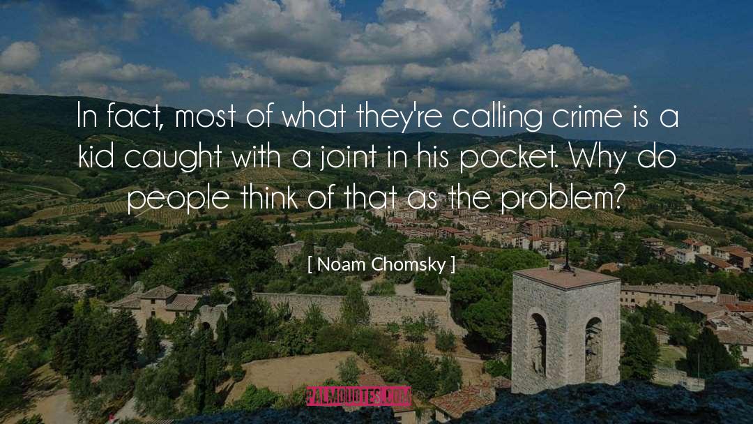 Problem With Intimacy quotes by Noam Chomsky