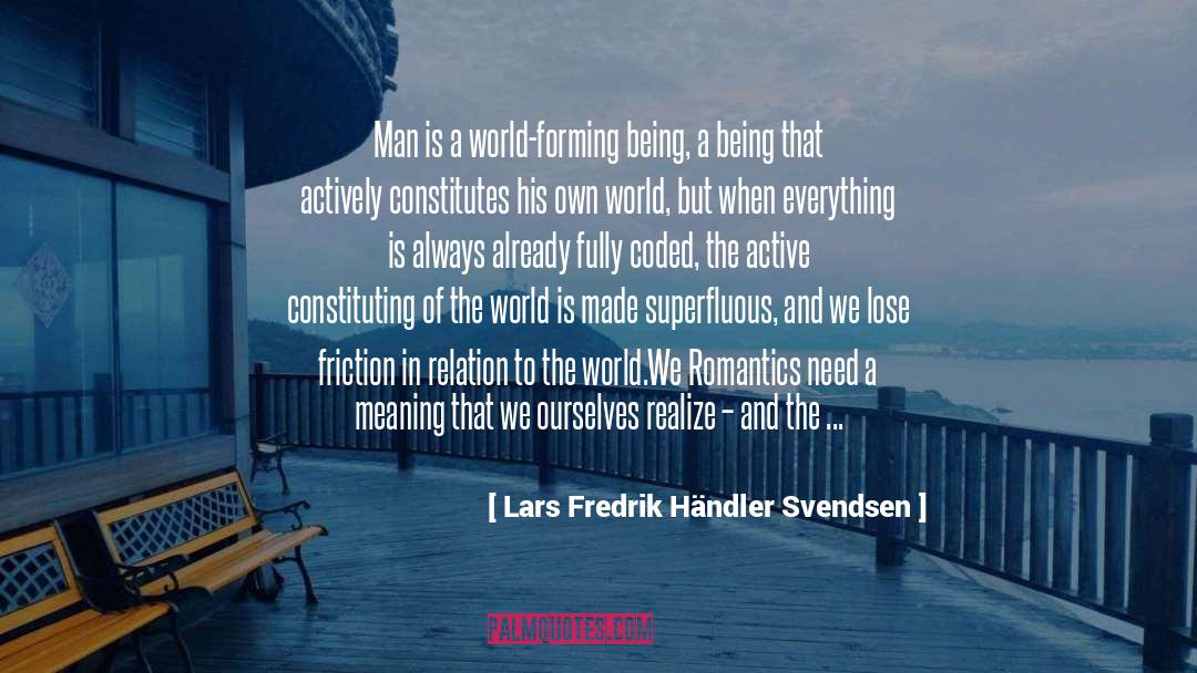 Problematic quotes by Lars Fredrik Händler Svendsen