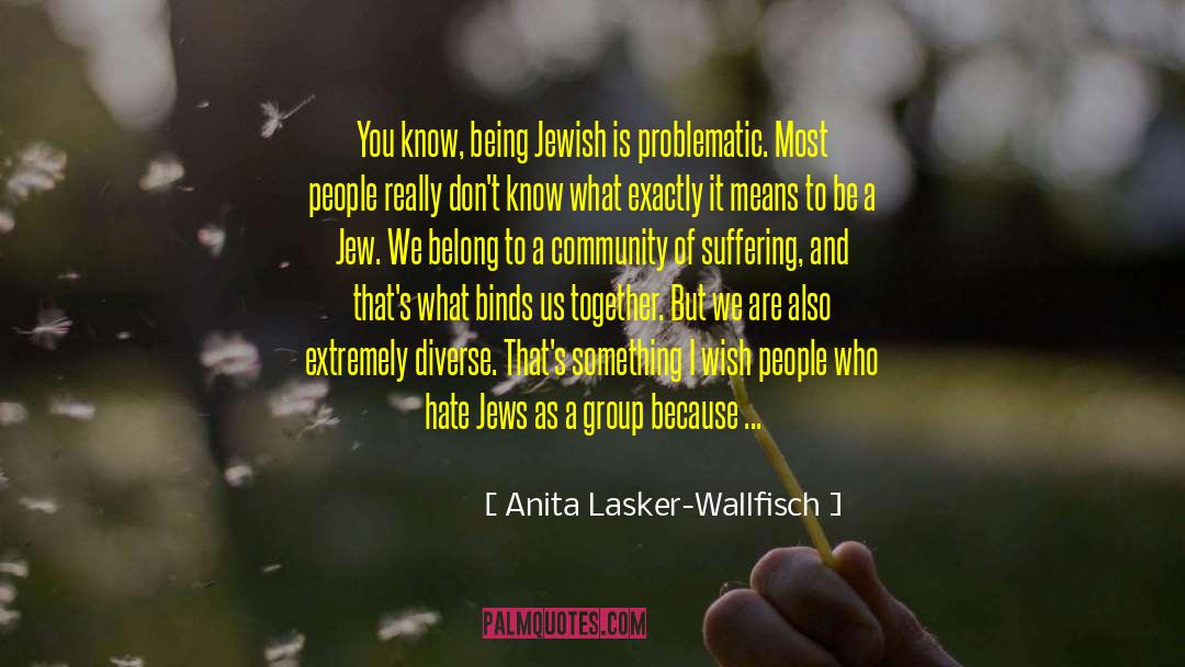 Problematic quotes by Anita Lasker-Wallfisch
