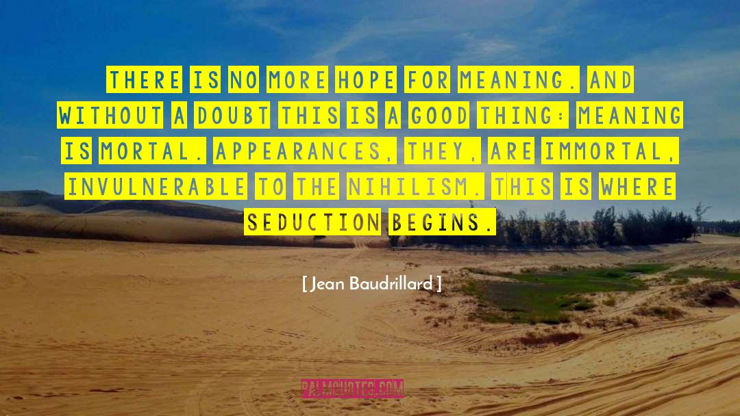 Problems And Hope quotes by Jean Baudrillard