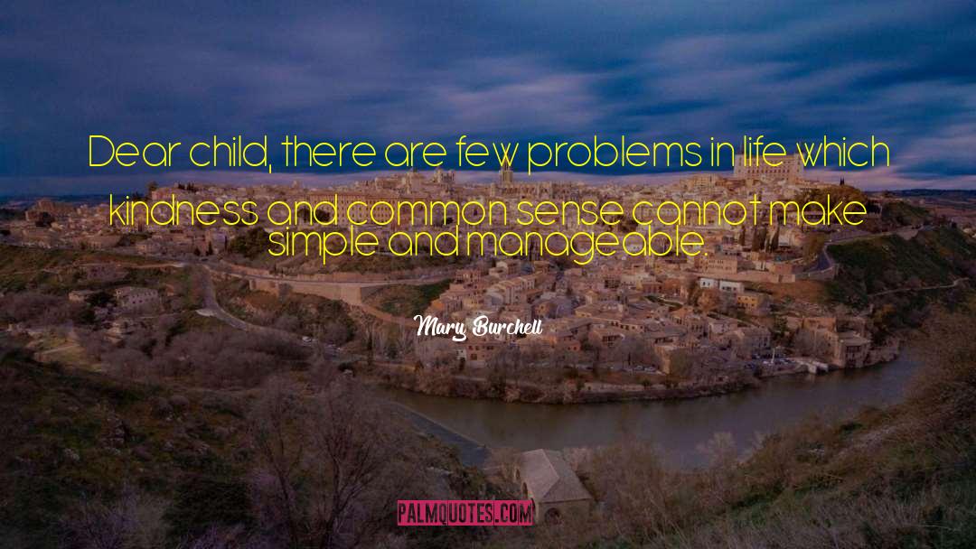 Problems In Life quotes by Mary Burchell