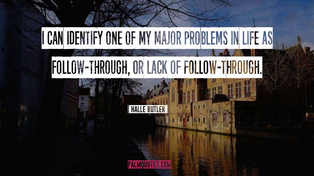 Problems In Life quotes by Halle Butler