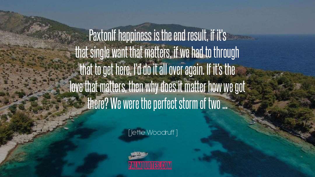 Problems Love quotes by Jettie Woodruff