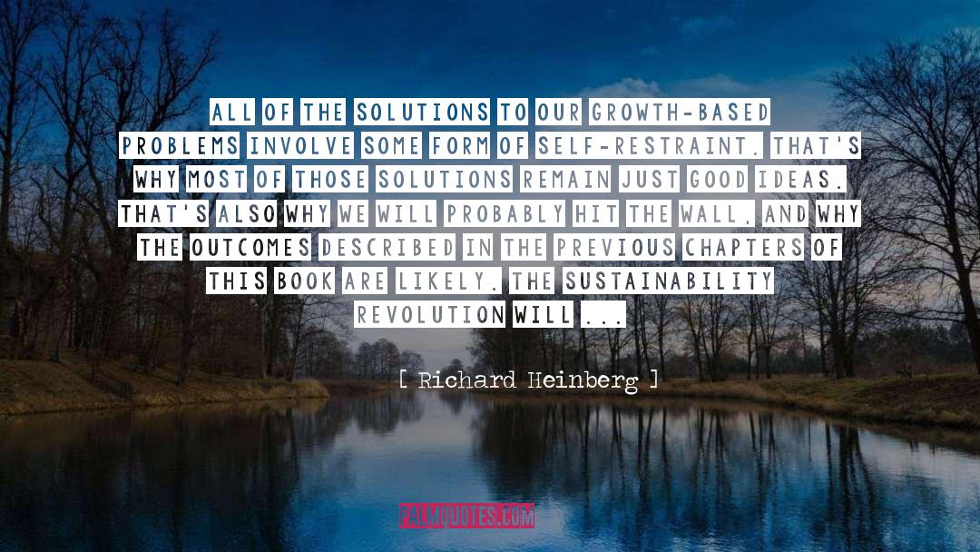 Problems Will Be Solved quotes by Richard Heinberg