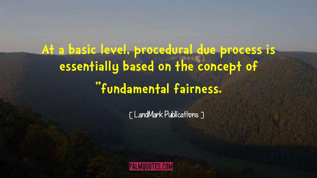 Procedural Due Process quotes by LandMark Publications