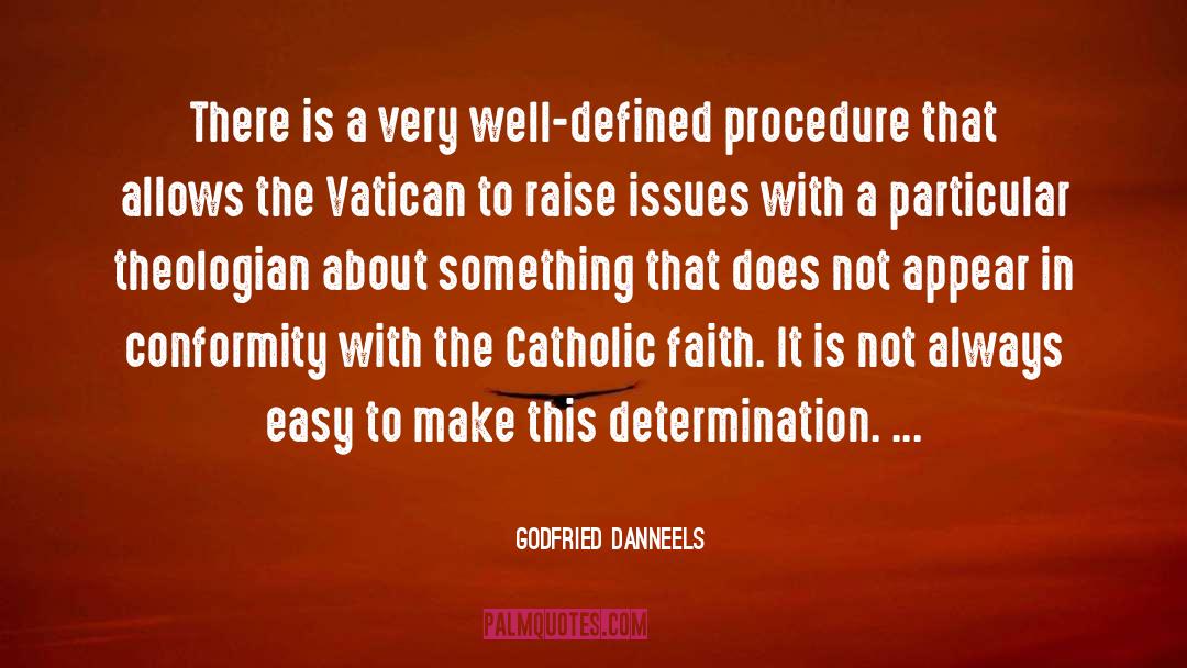 Procedures quotes by Godfried Danneels