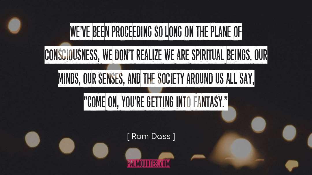 Proceeding quotes by Ram Dass