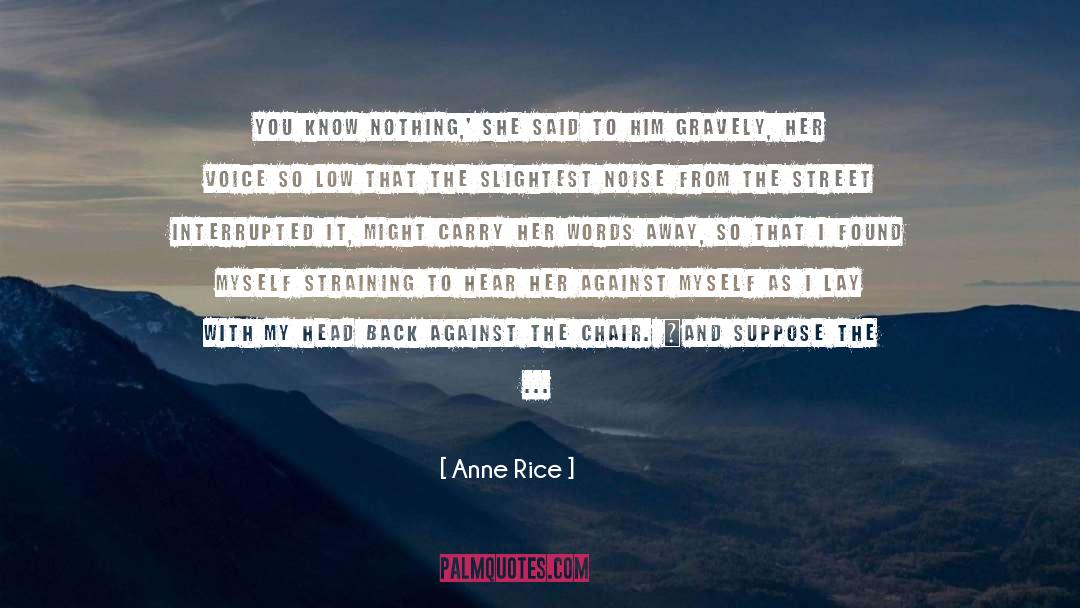 Proceeding quotes by Anne Rice