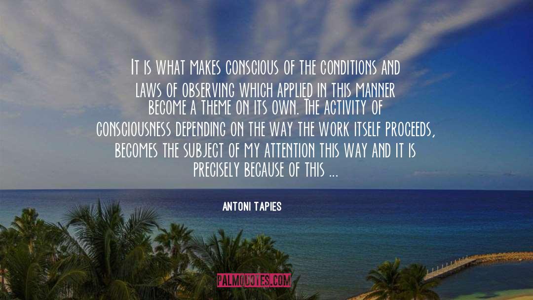Proceeds quotes by Antoni Tapies