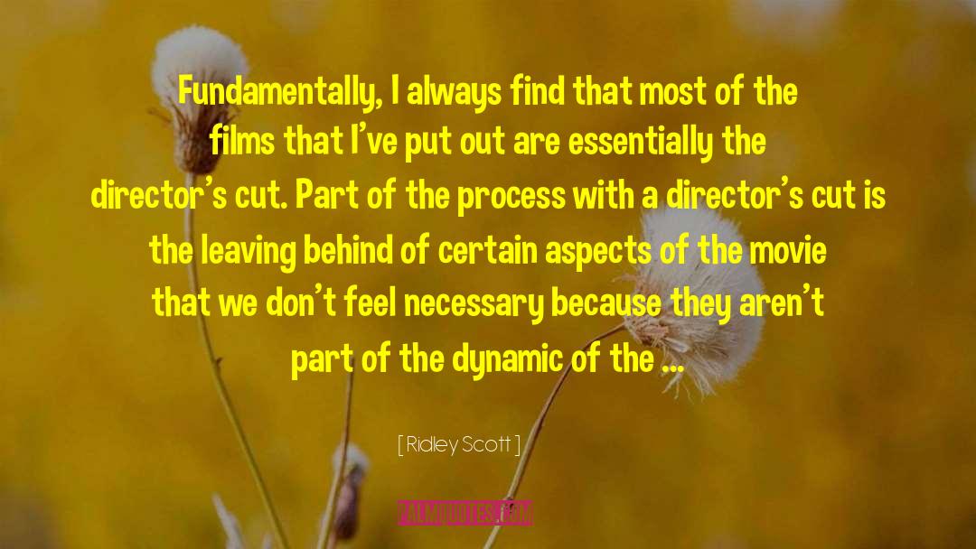 Process Design quotes by Ridley Scott