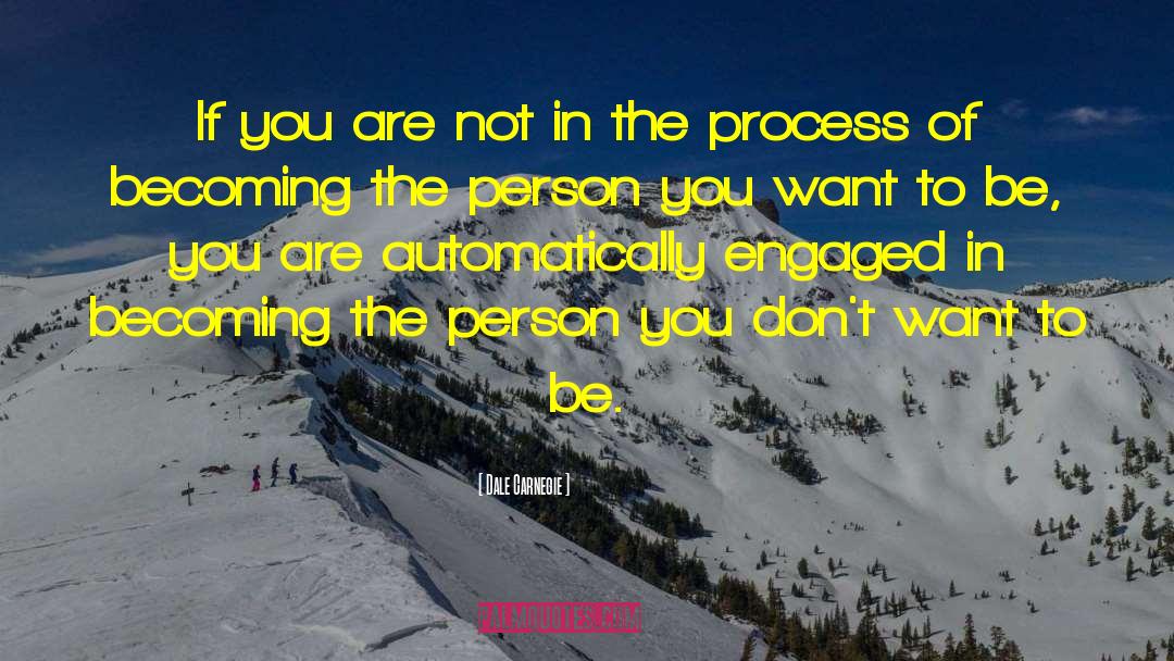 Process Design quotes by Dale Carnegie