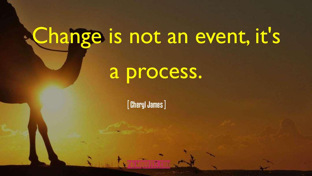 Process Design quotes by Cheryl James