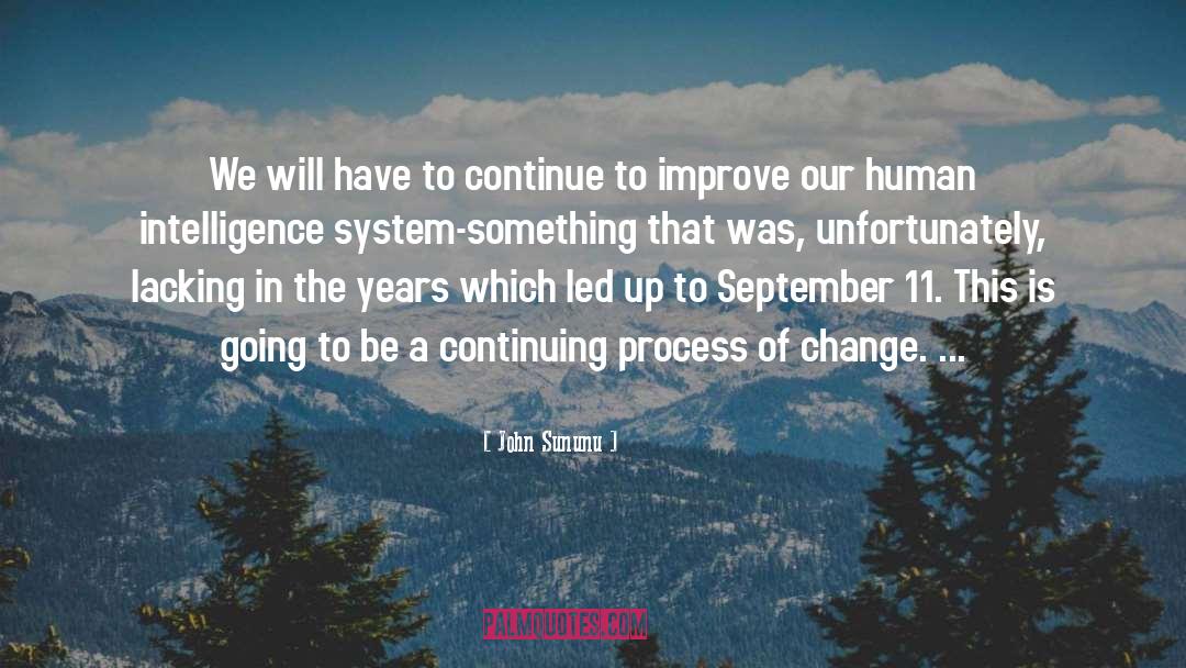 Process Of Change quotes by John Sununu