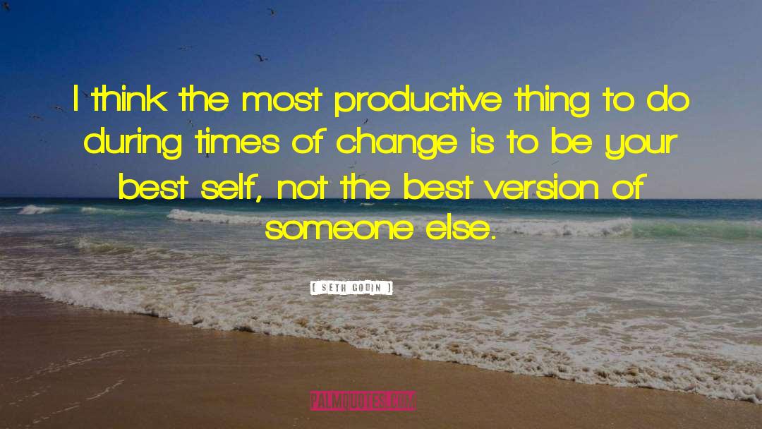 Process Of Change quotes by Seth Godin