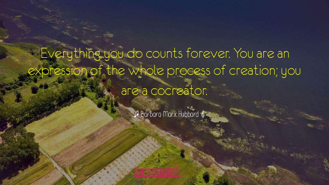 Process Of Creation quotes by Barbara Marx Hubbard