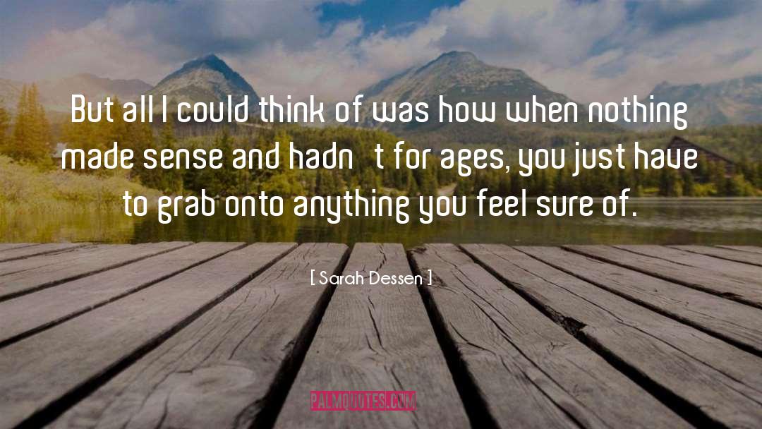 Process Of Life quotes by Sarah Dessen