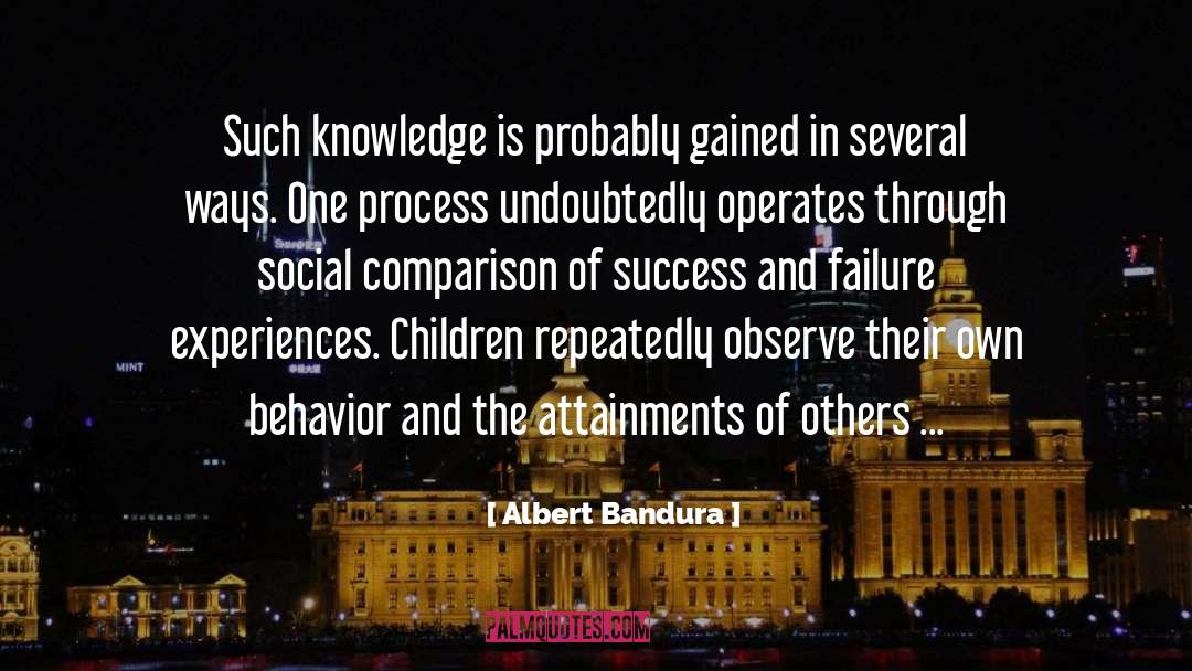 Process quotes by Albert Bandura