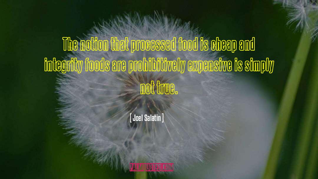 Processed Food quotes by Joel Salatin