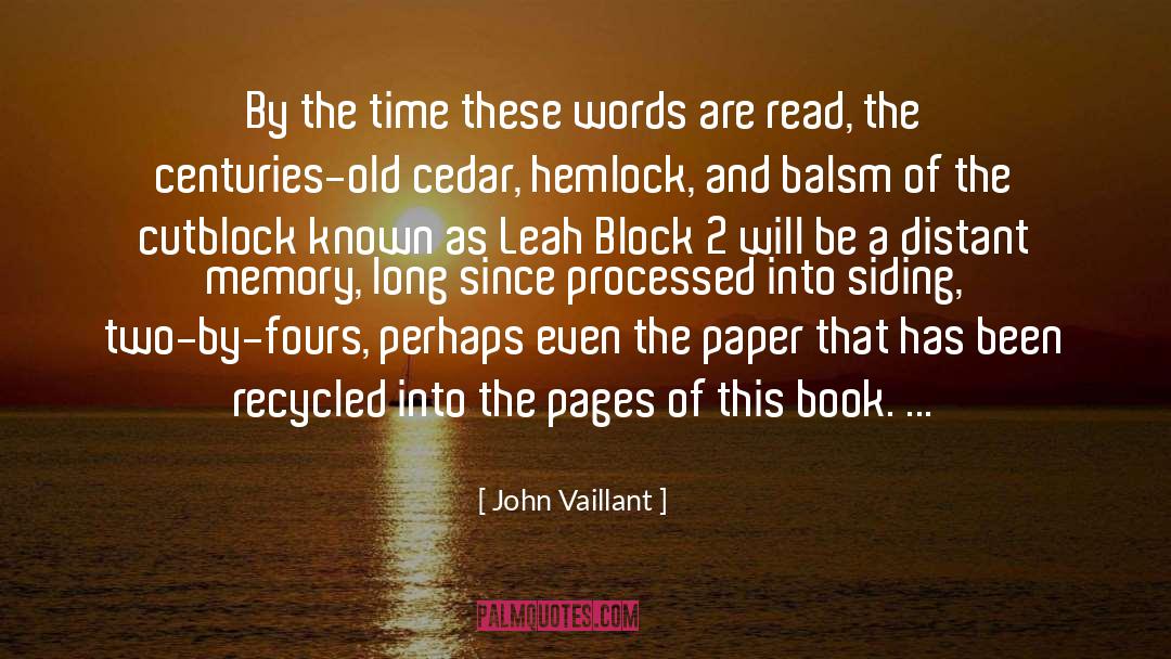 Processed quotes by John Vaillant
