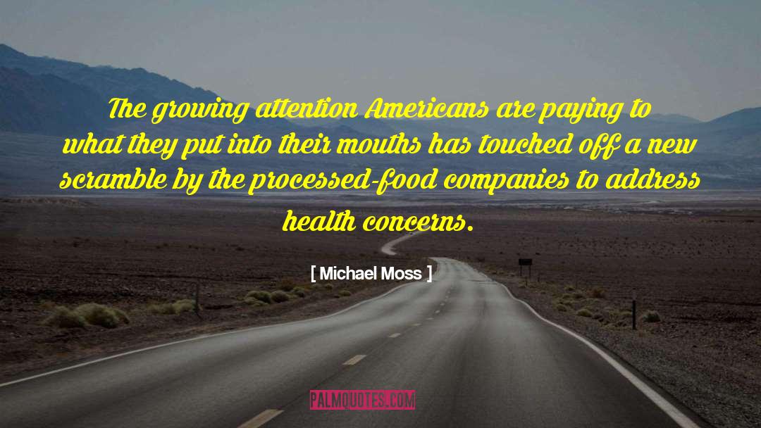 Processed quotes by Michael Moss