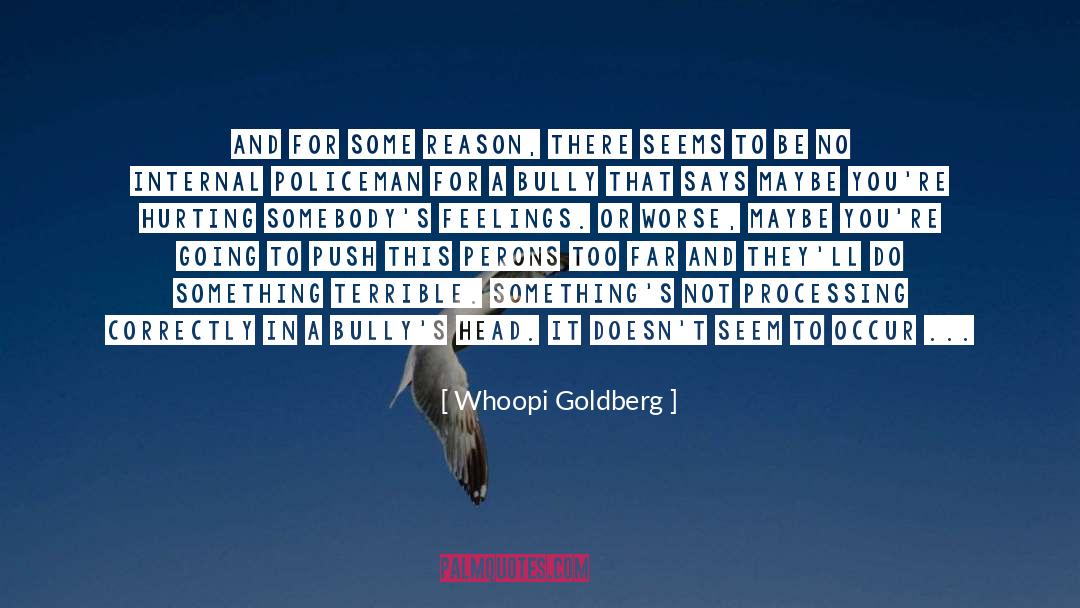 Processing quotes by Whoopi Goldberg