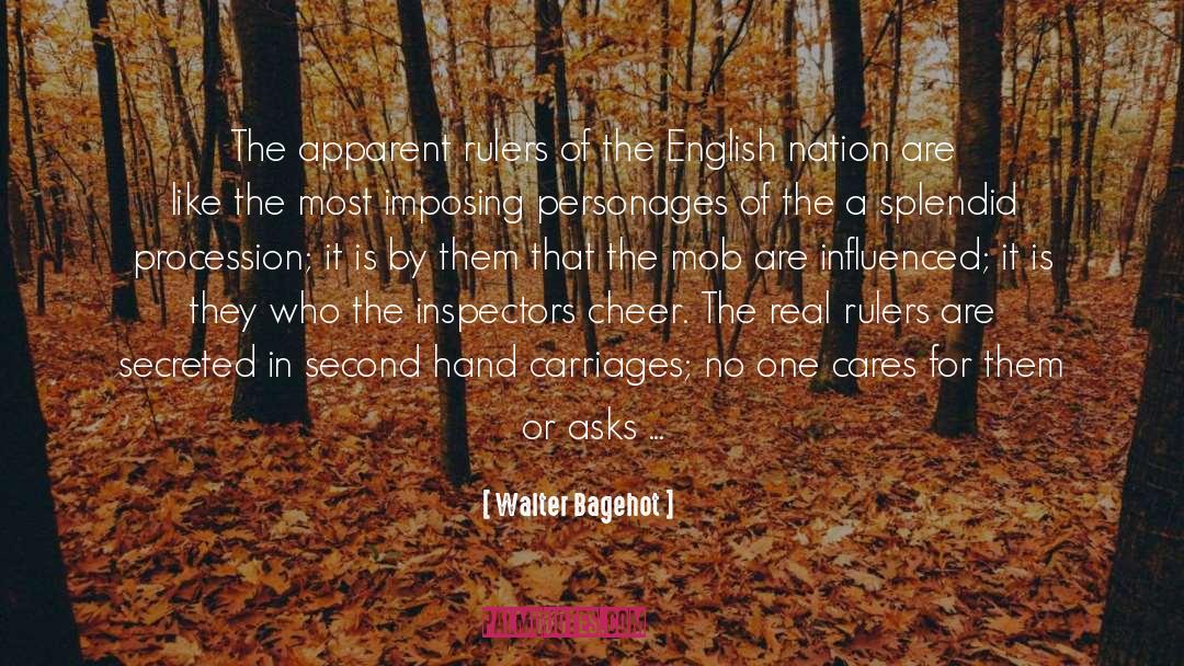 Procession quotes by Walter Bagehot