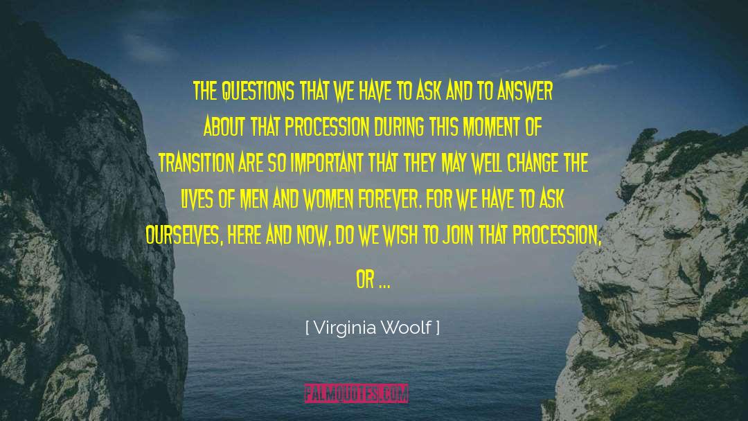 Procession quotes by Virginia Woolf