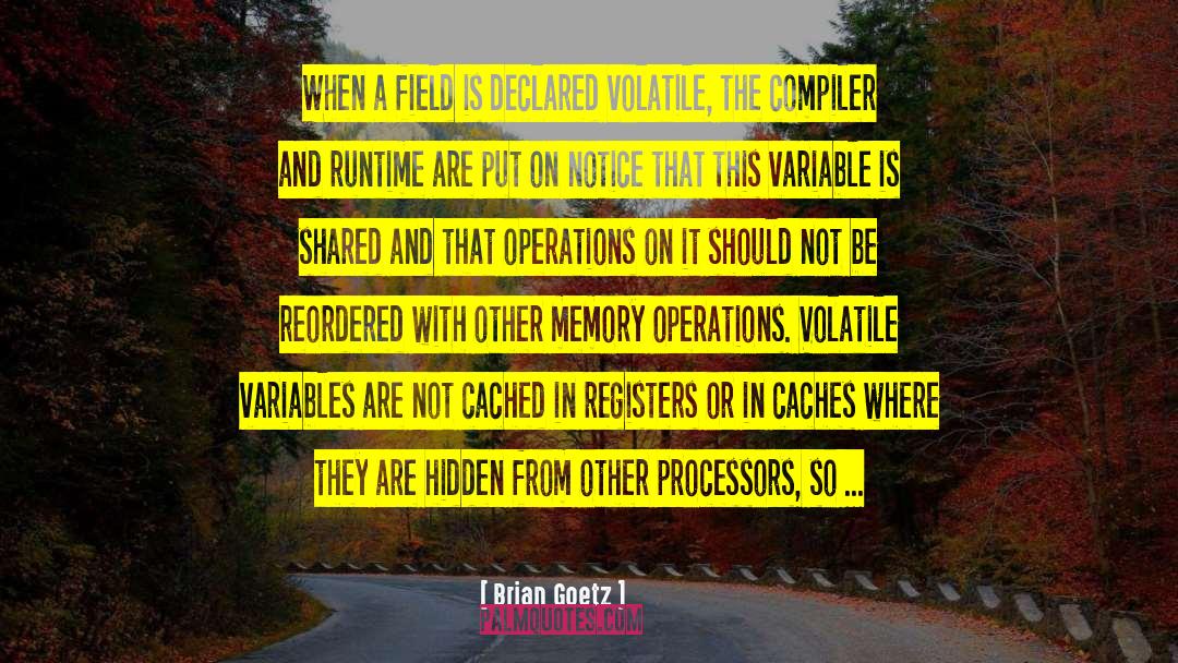 Processors quotes by Brian Goetz