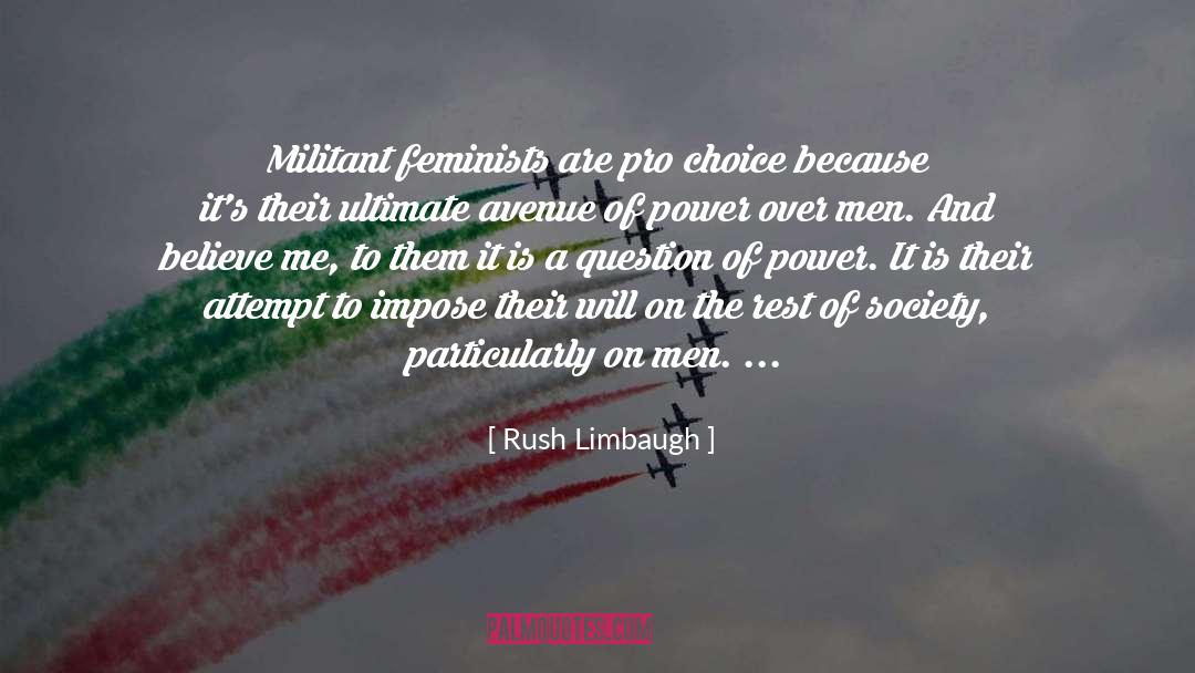 Prochoice quotes by Rush Limbaugh
