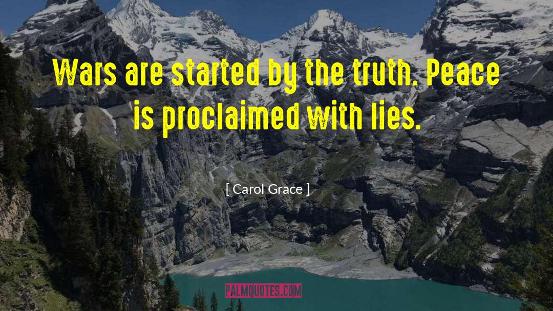 Proclaimed quotes by Carol Grace