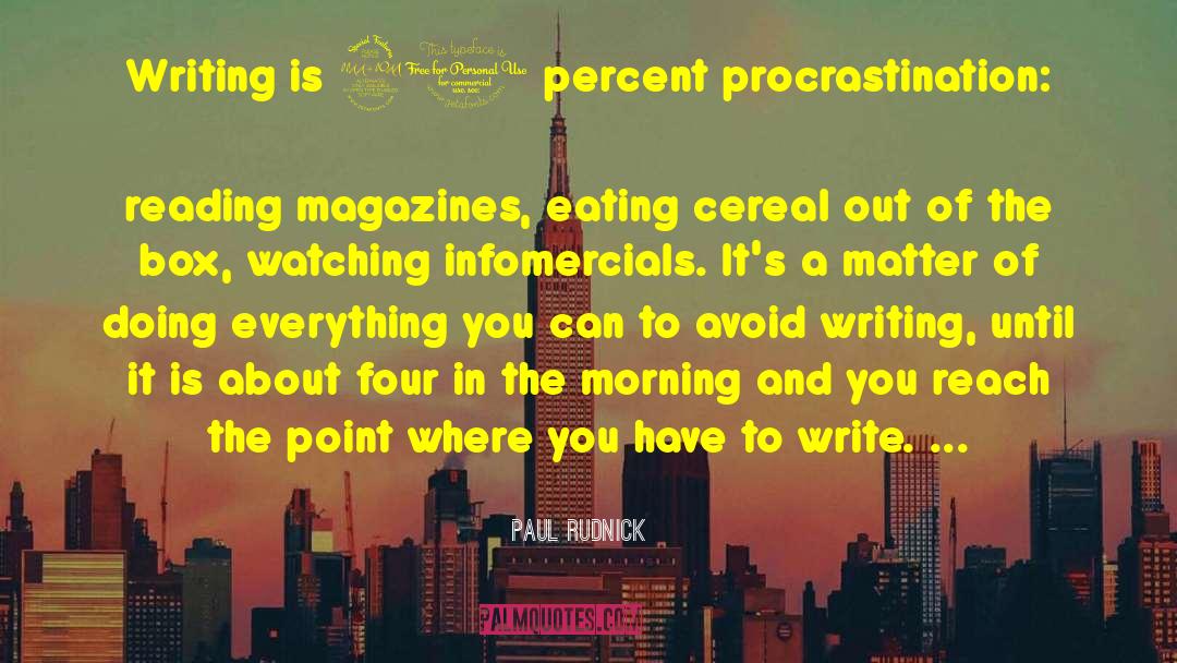 Procra Procrast Procrastination quotes by Paul Rudnick