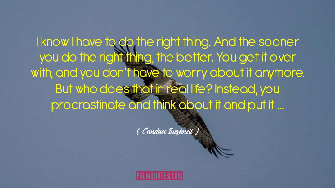 Procrastinate quotes by Candace Bushnell