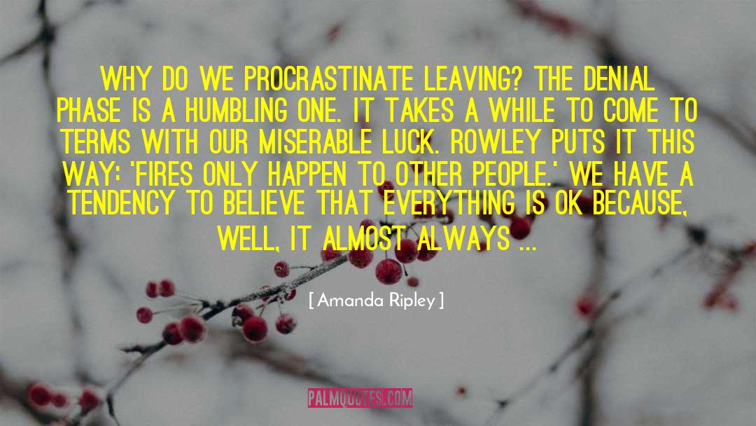 Procrastinate quotes by Amanda Ripley