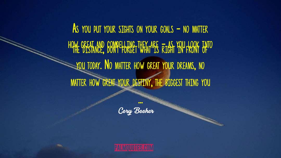 Procrastinating On Your Goals quotes by Cory Booker