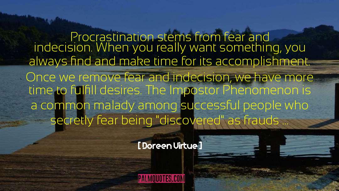 Procrastination quotes by Doreen Virtue