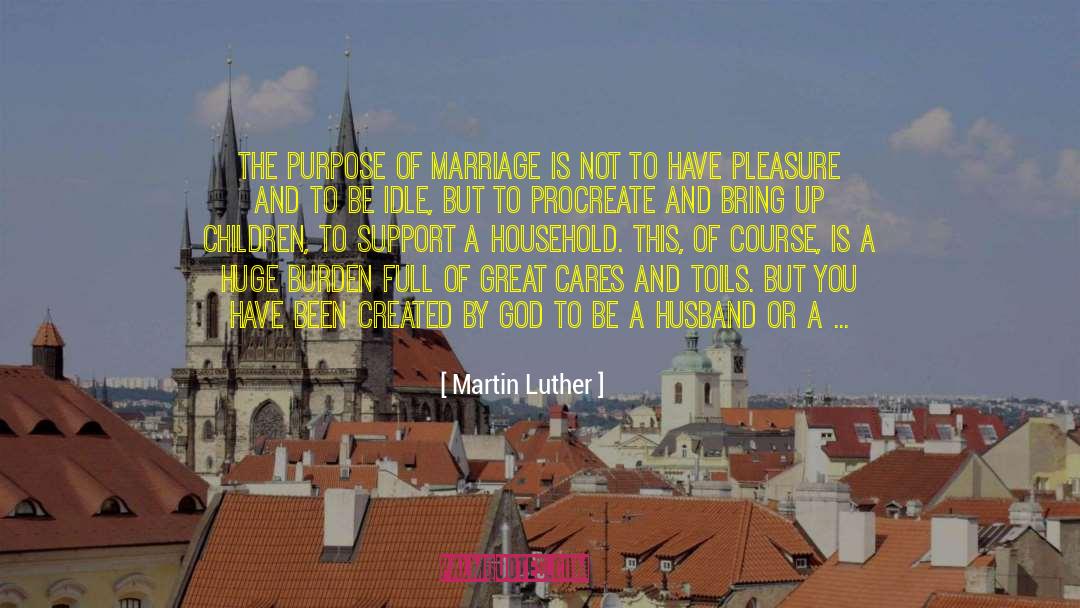 Procreation quotes by Martin Luther