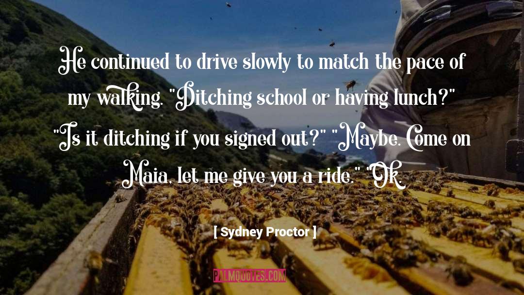 Proctor quotes by Sydney Proctor