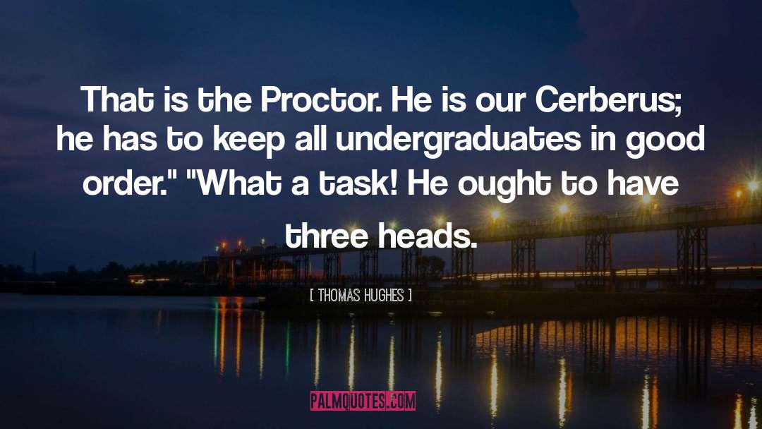 Proctor quotes by Thomas Hughes