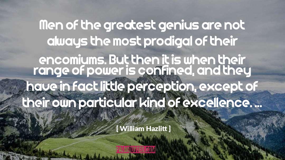 Prodigal quotes by William Hazlitt